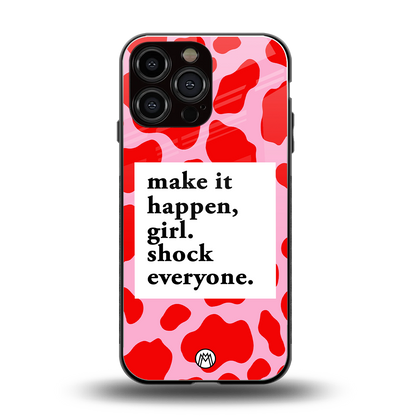 make it happen girl back phone cover | glass case for iphone 14 pro max