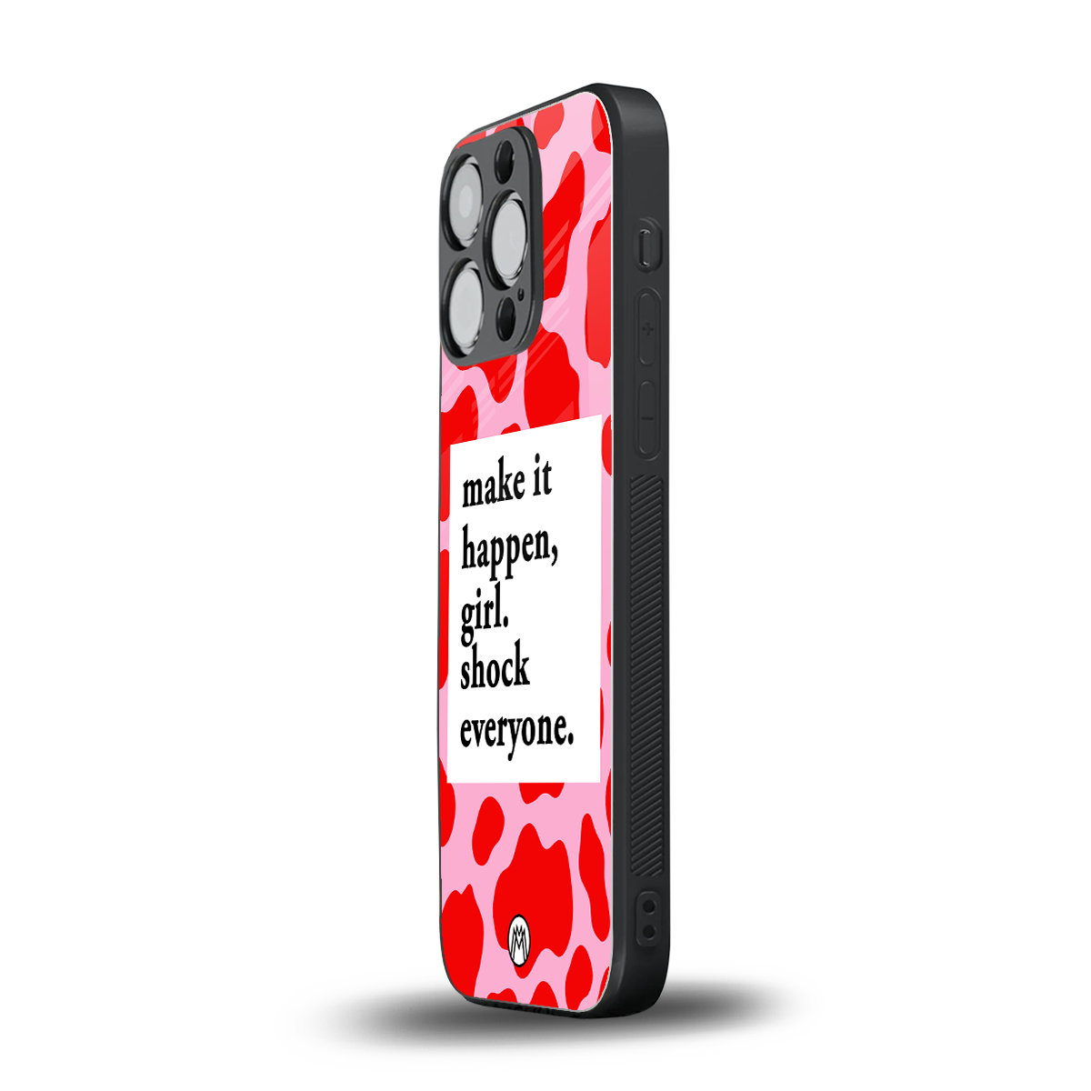 make it happen girl back phone cover | glass case for iphone 15 pro