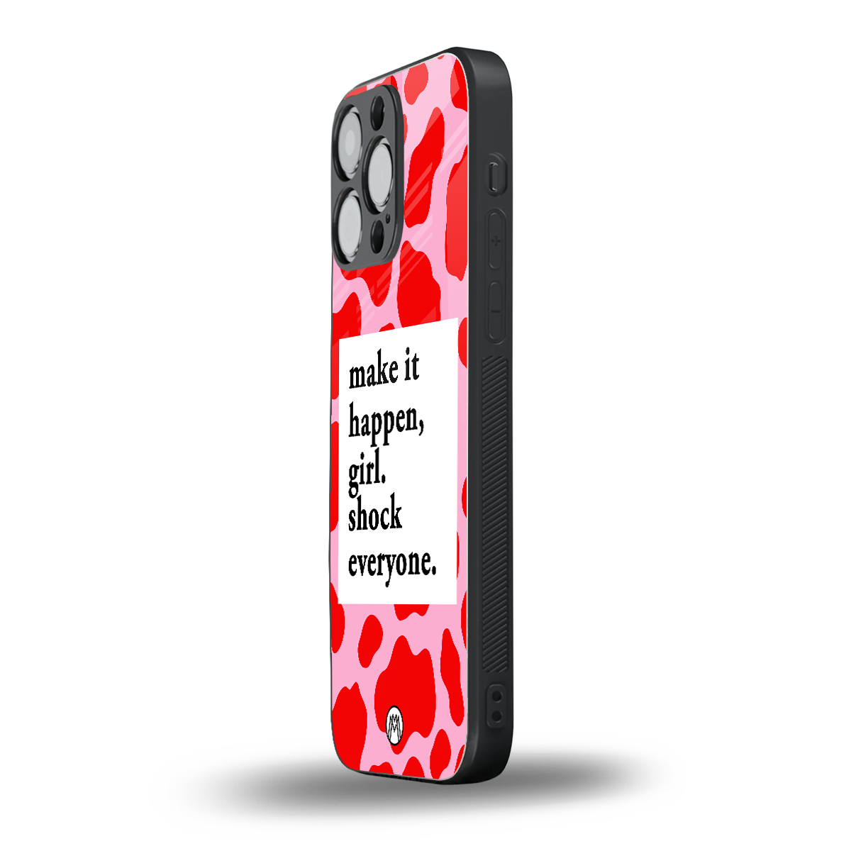 make it happen girl back phone cover | glass case for iphone 16 pro max