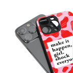 make it happen girl back phone cover | glass case for iphone 15 pro