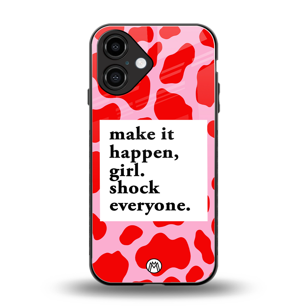 make it happen girl back phone cover | glass case for iphone 16