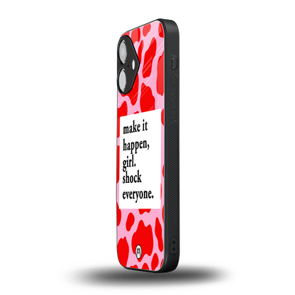 make it happen girl back phone cover | glass case for iphone 16