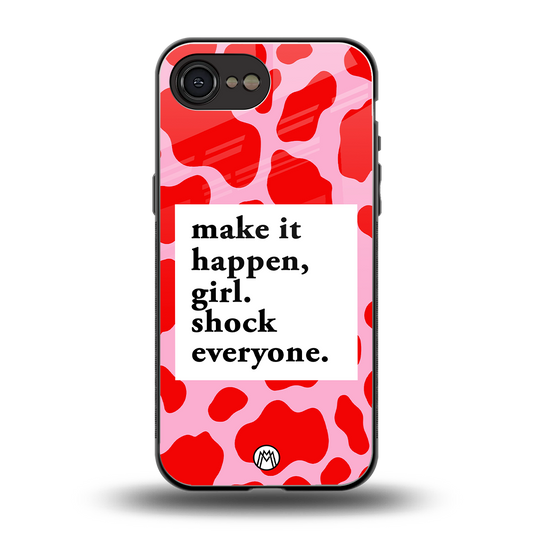 make it happen girl back phone cover | glass case for iphone 16e