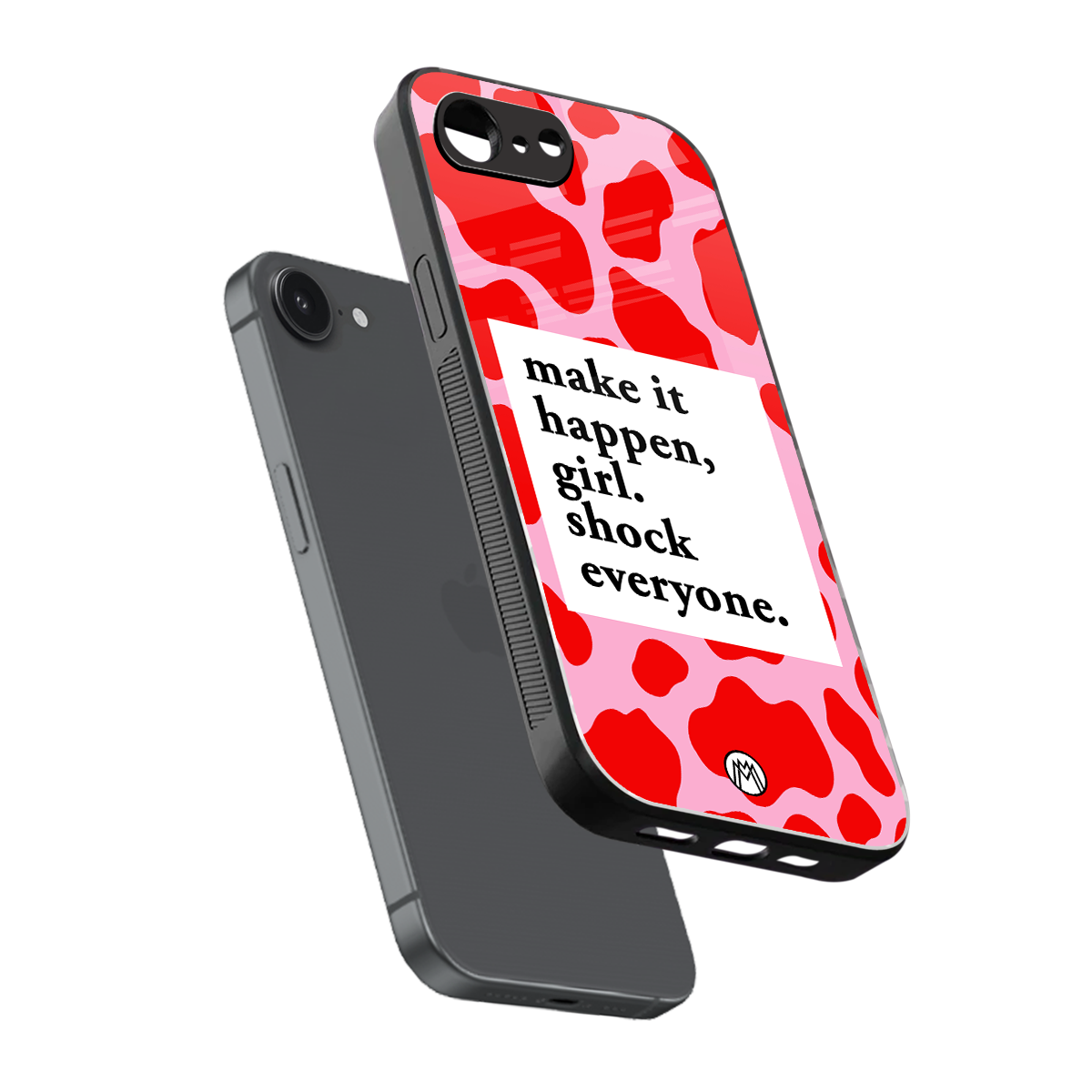 make it happen girl back phone cover | glass case for iphone 16e