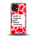 make it happen girl back phone cover | glass case for nothing phone 1