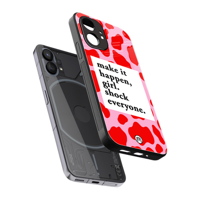 make it happen girl back phone cover | glass case for nothing phone 1