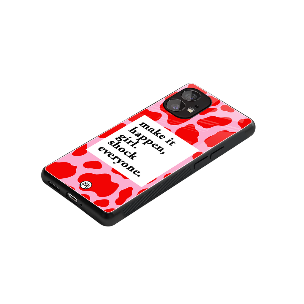 make it happen girl back phone cover | glass case for nothing phone 1