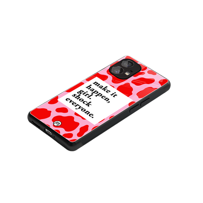 make it happen girl back phone cover | glass case for nothing phone 1