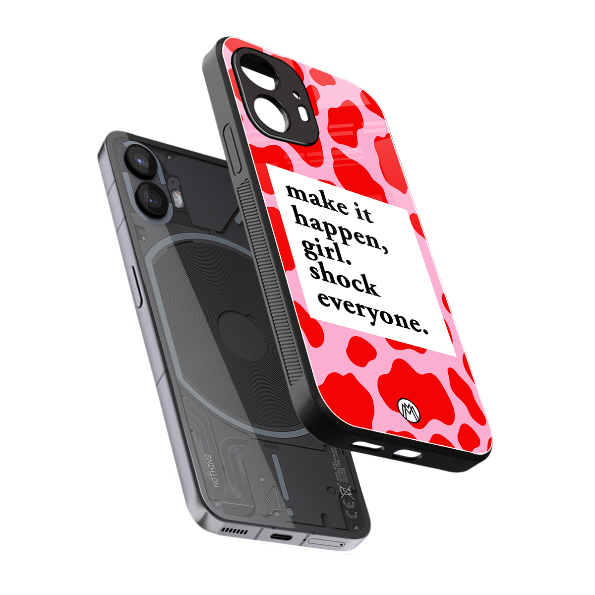 make it happen girl back phone cover | glass case for nothing phone 2