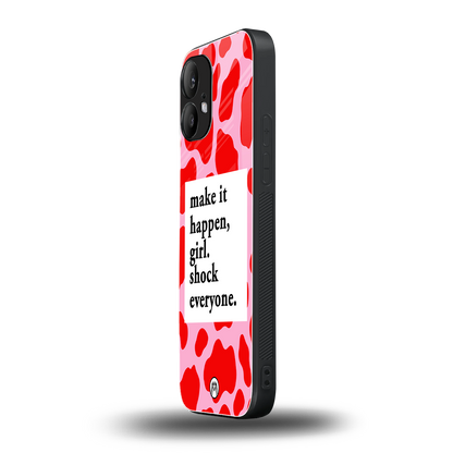 make it happen girl back phone cover | glass case for nothing phone 2