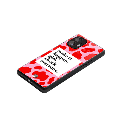 make it happen girl back phone cover | glass case for nothing phone 2