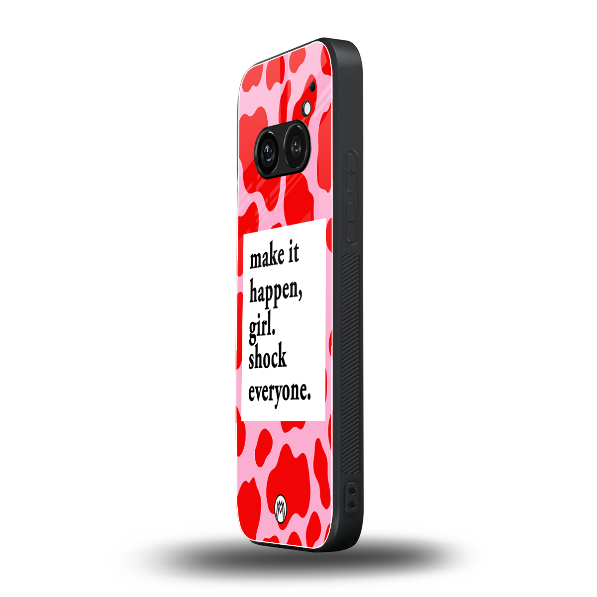 make it happen girl back phone cover | glass case for nothing phone 2a