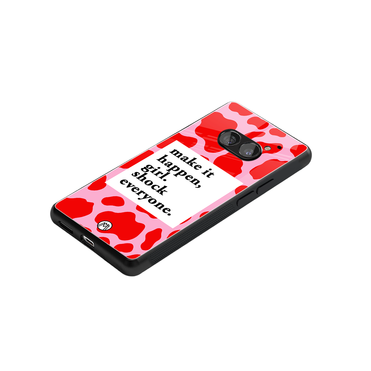 make it happen girl back phone cover | glass case for nothing phone 2a