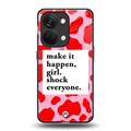 make it happen girl back phone cover | glass case for oneplus nord 3
