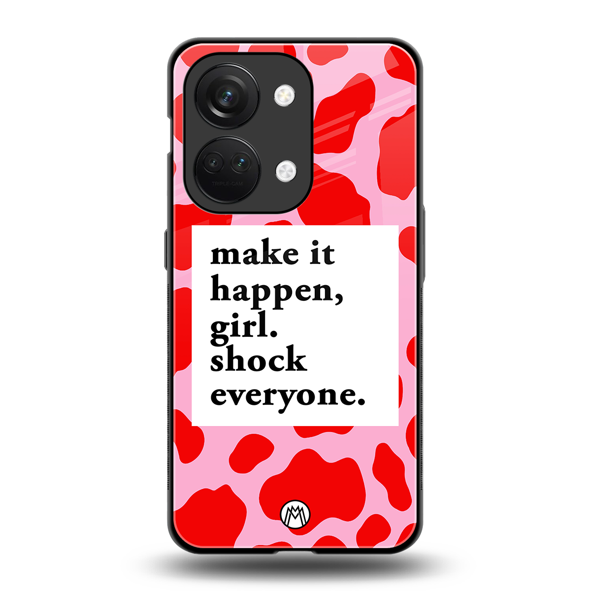 make it happen girl back phone cover | glass case for oneplus nord 3