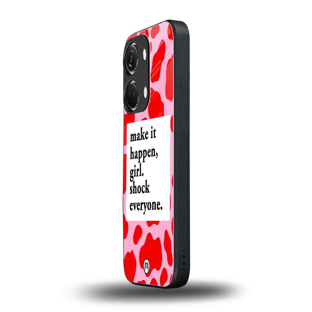 make it happen girl back phone cover | glass case for oneplus nord 3