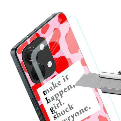 make it happen girl back phone cover | glass case for oneplus nord 3