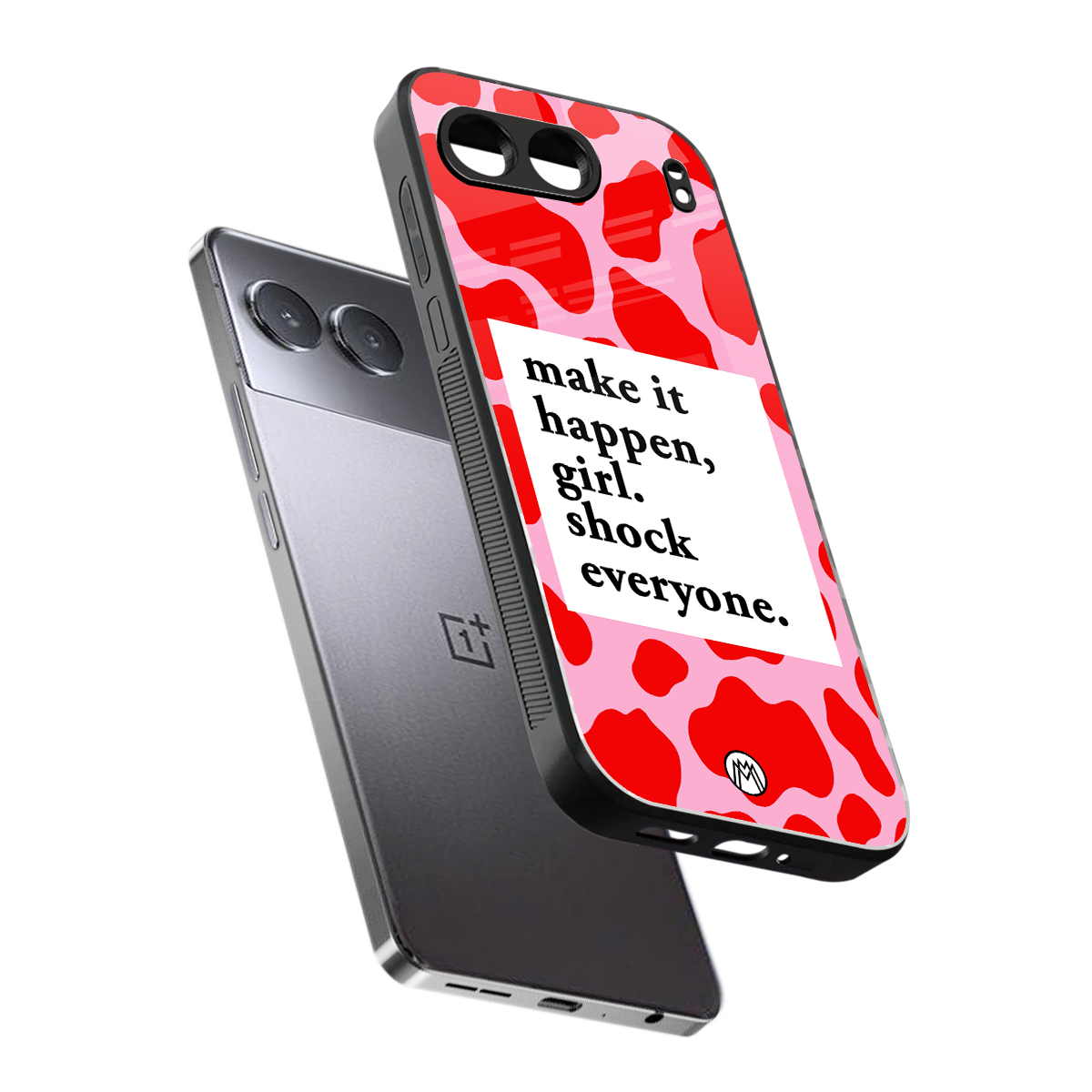 make it happen girl back phone cover | glass case for oneplus nord 4