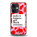 make it happen girl back phone cover | glass case for oneplus nord ce 3