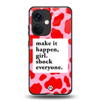 make it happen girl back phone cover | glass case for oneplus nord ce 3