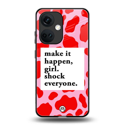 make it happen girl back phone cover | glass case for oneplus nord ce 3
