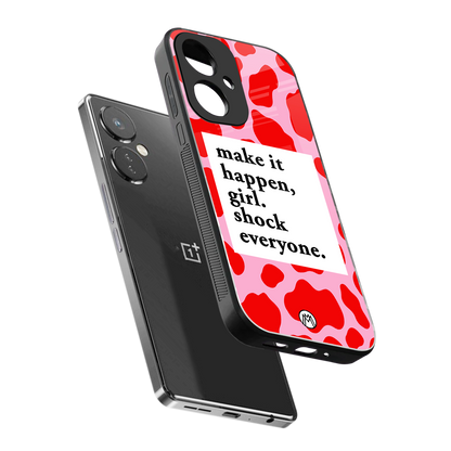 make it happen girl back phone cover | glass case for oneplus nord ce 3