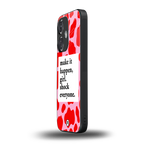 make it happen girl back phone cover | glass case for oneplus nord ce 3