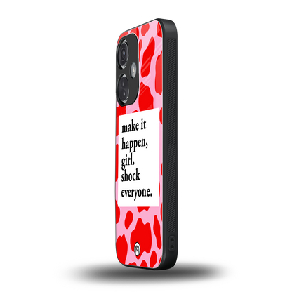 make it happen girl back phone cover | glass case for oneplus nord ce 3