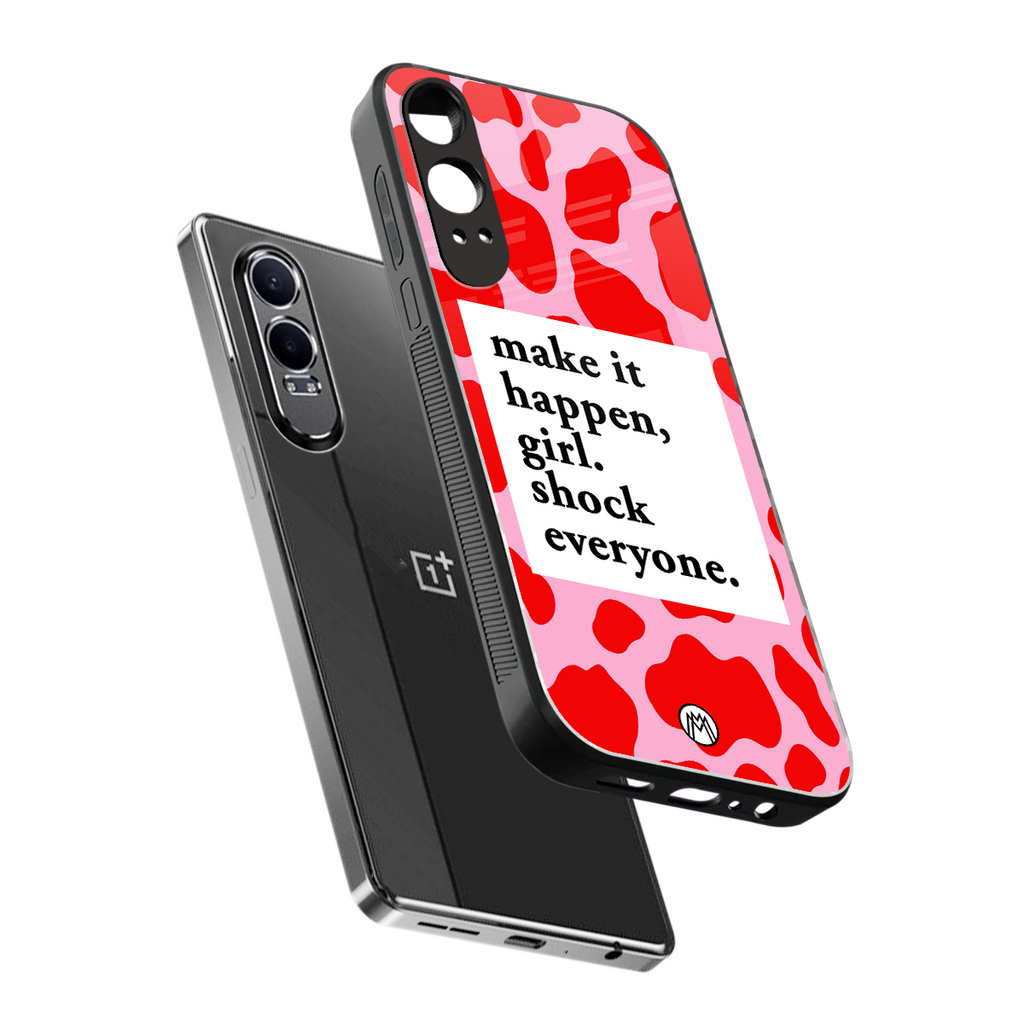 make it happen girl back phone cover | glass case for oneplus nord ce 4 lite