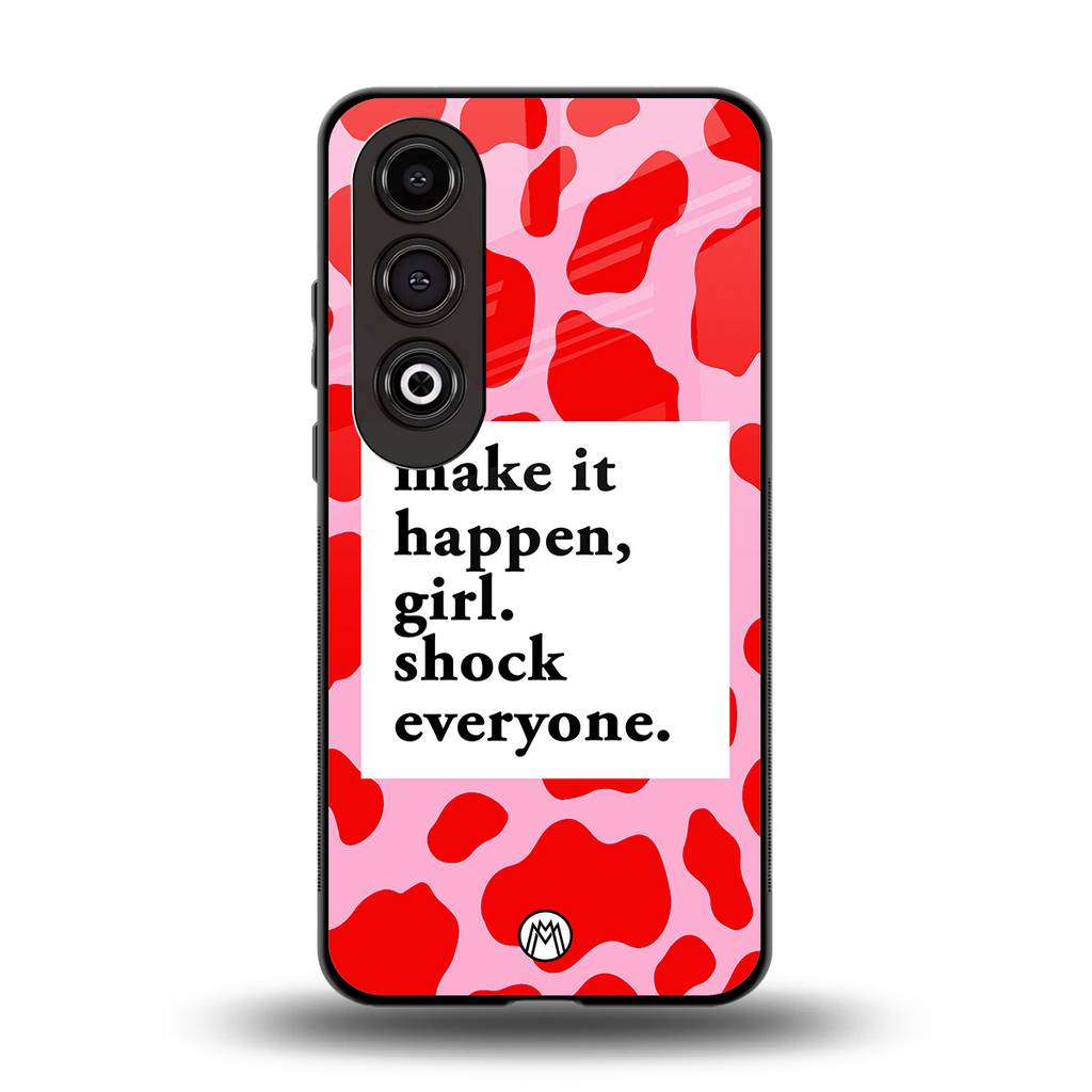 make it happen girl back phone cover | glass case for oneplus nord ce 4