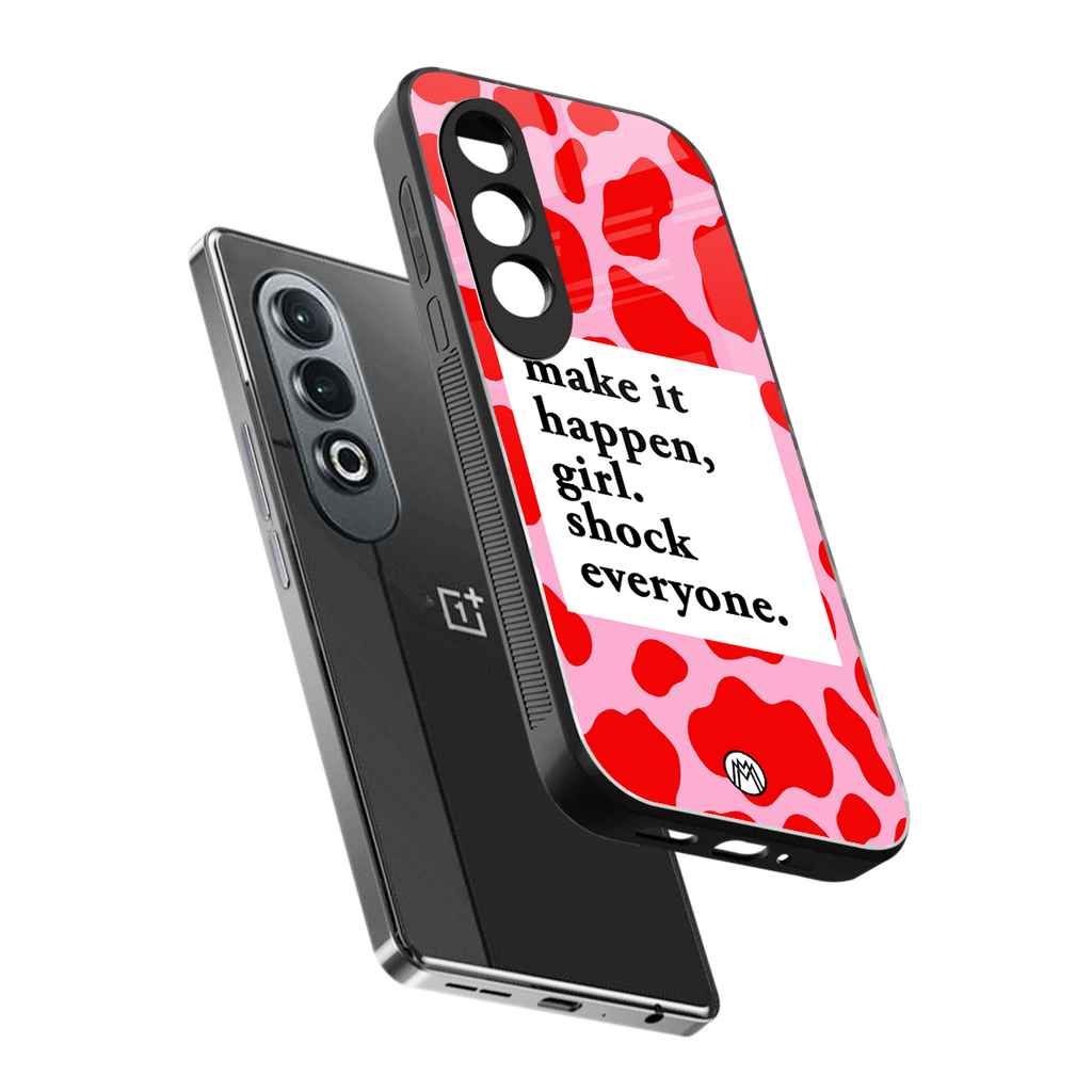 make it happen girl back phone cover | glass case for oneplus nord ce 4