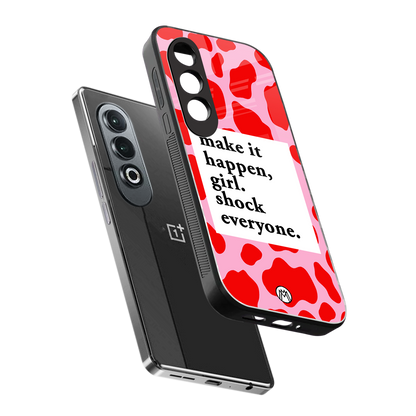 make it happen girl back phone cover | glass case for oneplus nord ce 4