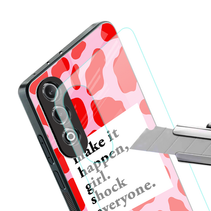 make it happen girl back phone cover | glass case for oneplus nord ce 4
