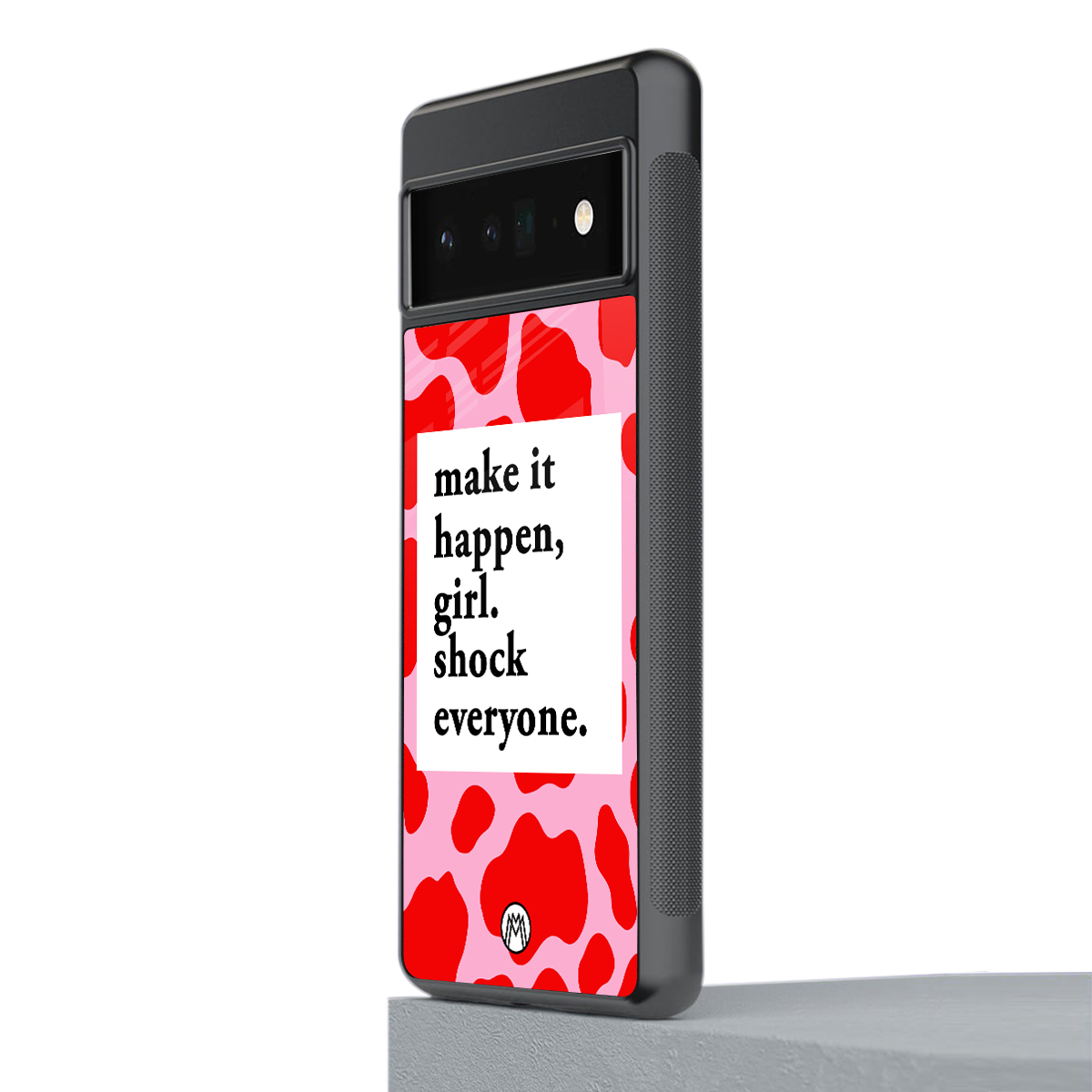 make it happen girl back phone cover | glass case for google pixel 6 pro