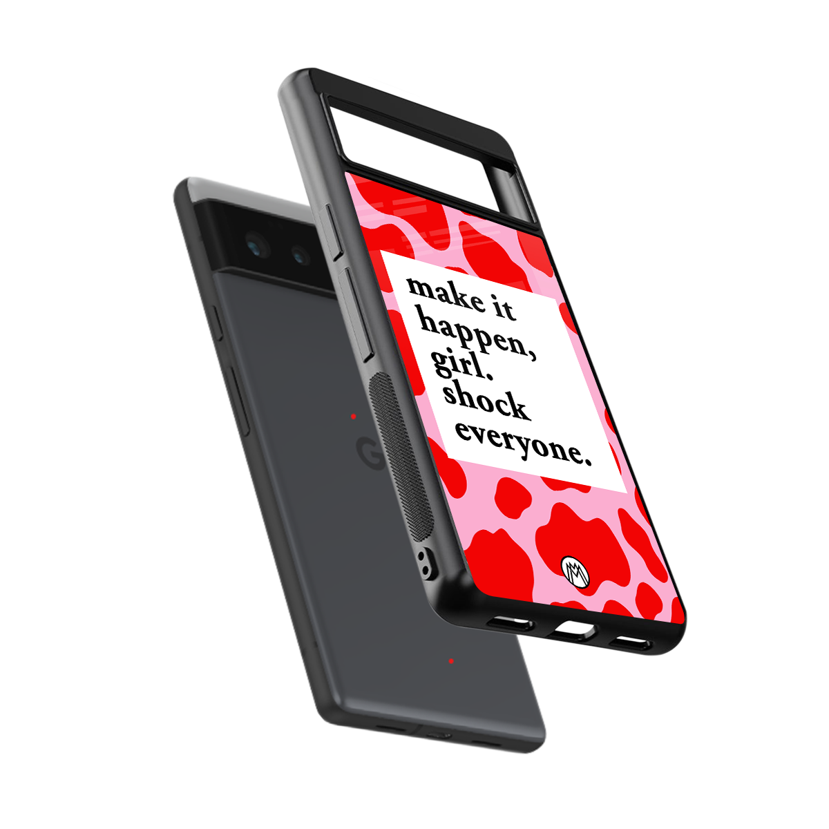 make it happen girl back phone cover | glass case for google pixel 6
