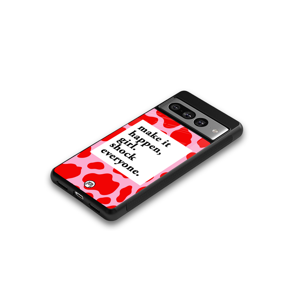 make it happen girl back phone cover | glass case for google pixel 7 pro
