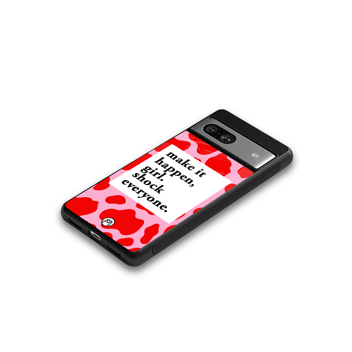 make it happen girl back phone cover | glass case for Google Pixel 7