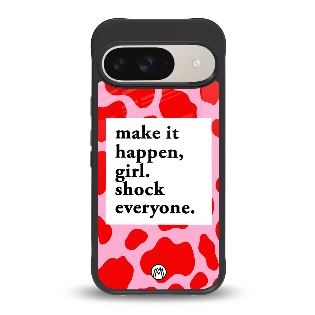 make it happen girl back phone cover | glass case for google pixel 9