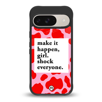make it happen girl back phone cover | glass case for google pixel 9