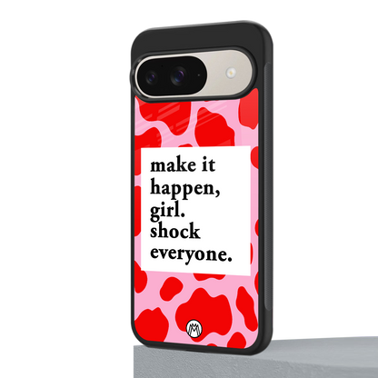 make it happen girl back phone cover | glass case for google pixel 9