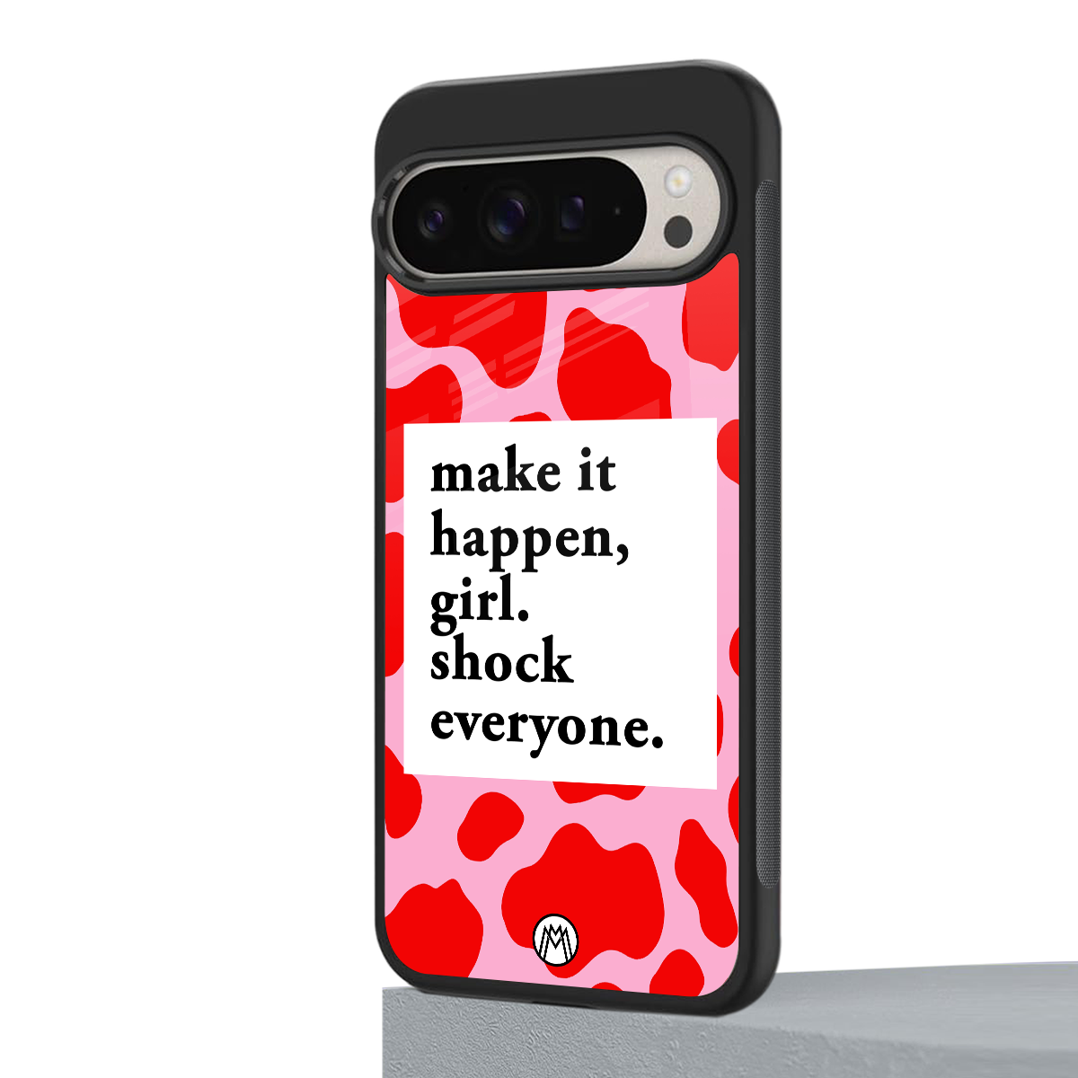 make it happen girl back phone cover | glass case for google pixel 9 pro