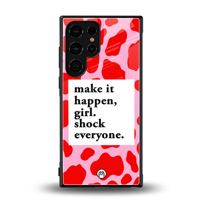 make it happen girl back phone cover | glass case for samsung galaxy s24 ultra