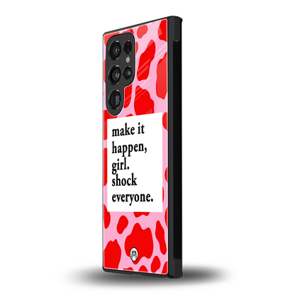 make it happen girl back phone cover | glass case for samsung galaxy s23 ultra