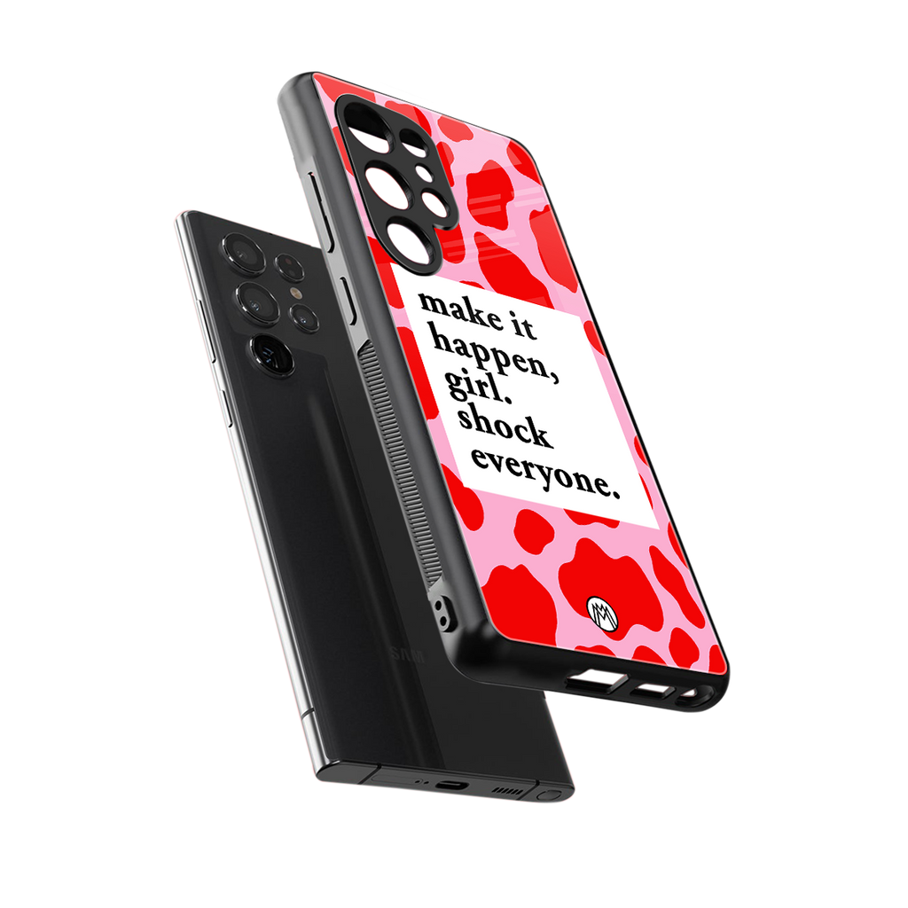 make it happen girl back phone cover | glass case for samsung galaxy s25 ultra