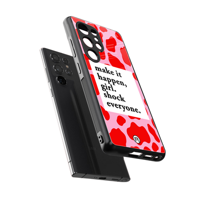make it happen girl back phone cover | glass case for samsung galaxy s25 ultra