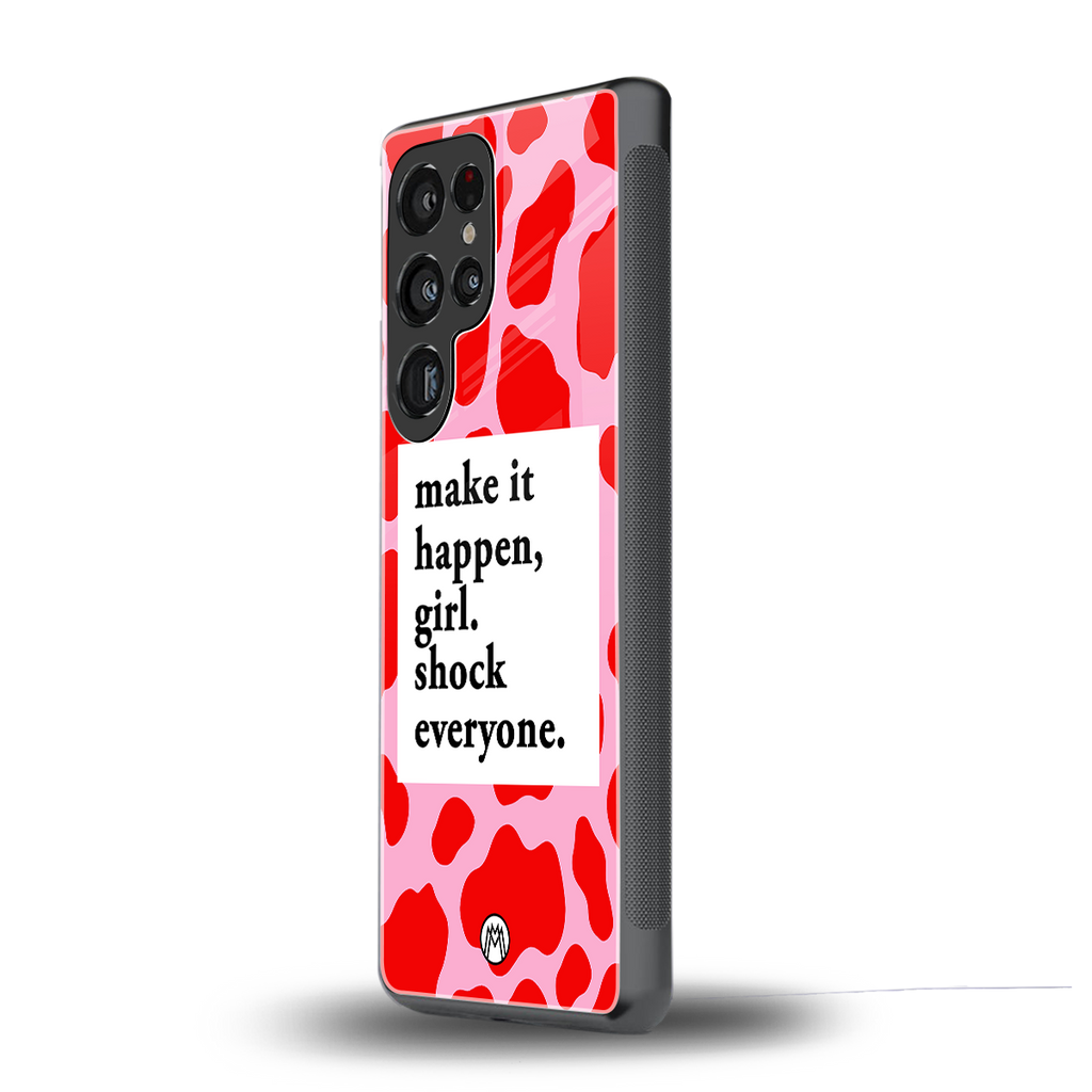 make it happen girl back phone cover | glass case for samsung galaxy s25 ultra
