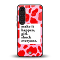 make it happen girl back phone cover | glass case for samsung galaxy s24 plus