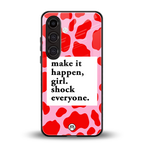 make it happen girl back phone cover | glass case for samsung galaxy s24 fe