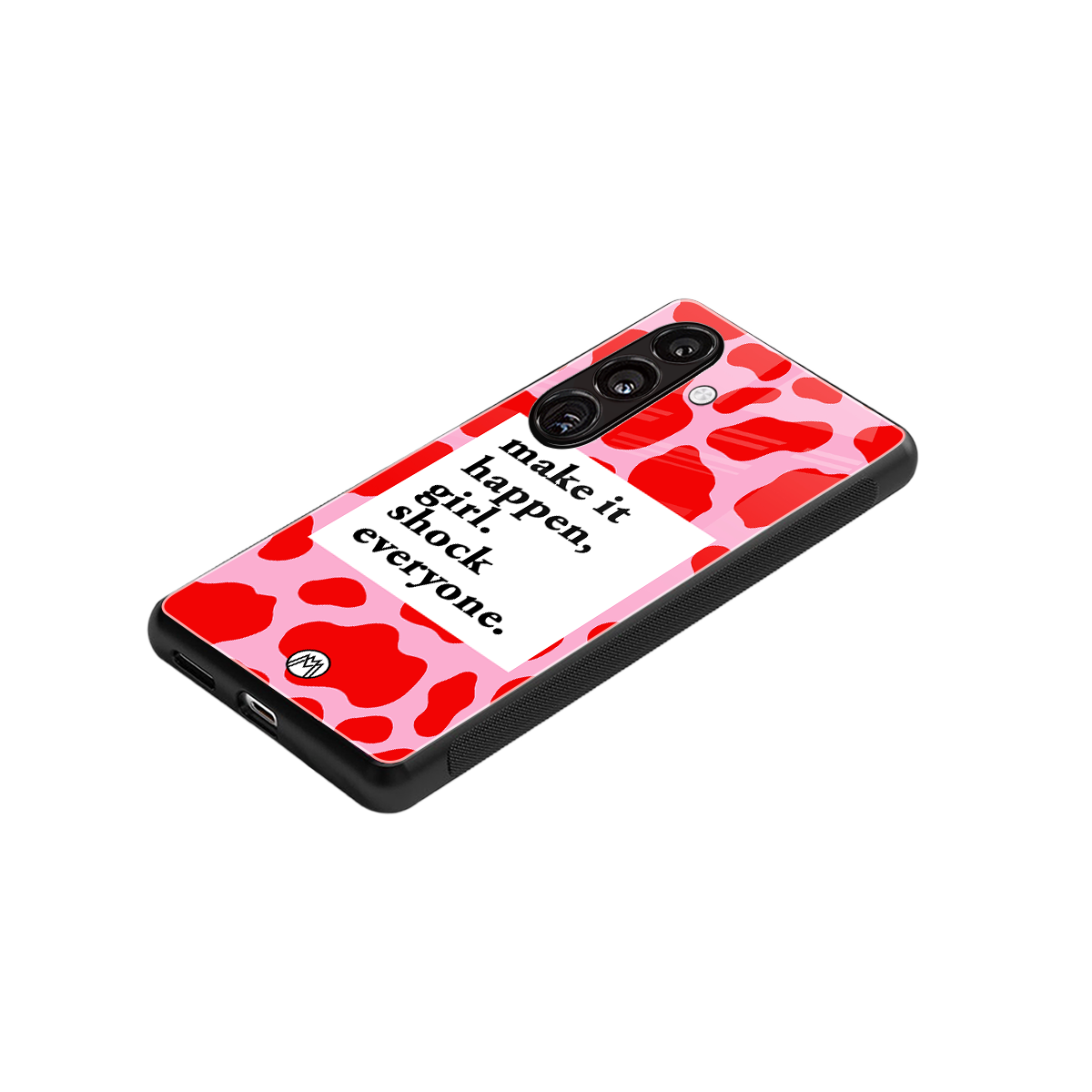 make it happen girl back phone cover | glass case for samsung galaxy s24 plus