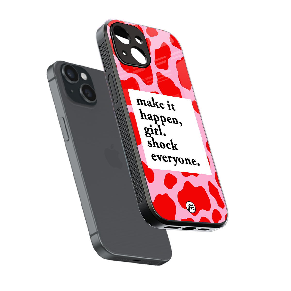 make it happen girl back phone cover | glass case for iphone 15